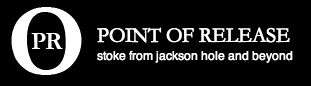 point_of_release_logo_02, jackson hole action sports, jackson hole videos, gopro videos, grand teton national park interactive guide, the mountain pulse