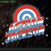 Video of the Day – Action Jackson Trailer from Storm Show Studios