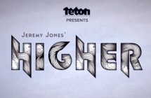 Video of the Day – Jeremy Jones’ Higher Trailer