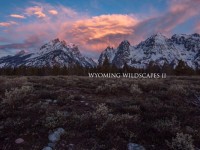 Video of the Day – Wyoming Wildscapes II