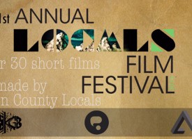 Video of the Day – 2013 Locals Film Festival
