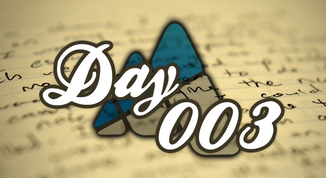 Hundred Days: 003 – Not a Ticket to Ride